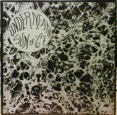 The Underneath – Sun Of '67 Rockadelic Records RRLP 14.5, LP, Beschermende buitenhoes, Ophalen of Verzenden, Zo goed als nieuw