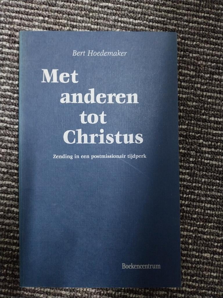 Met anderen tot Christus - Bert Hoedemaker, Ophalen of Verzenden, Gelezen, Bert Hoedemaker, Christendom | Protestants