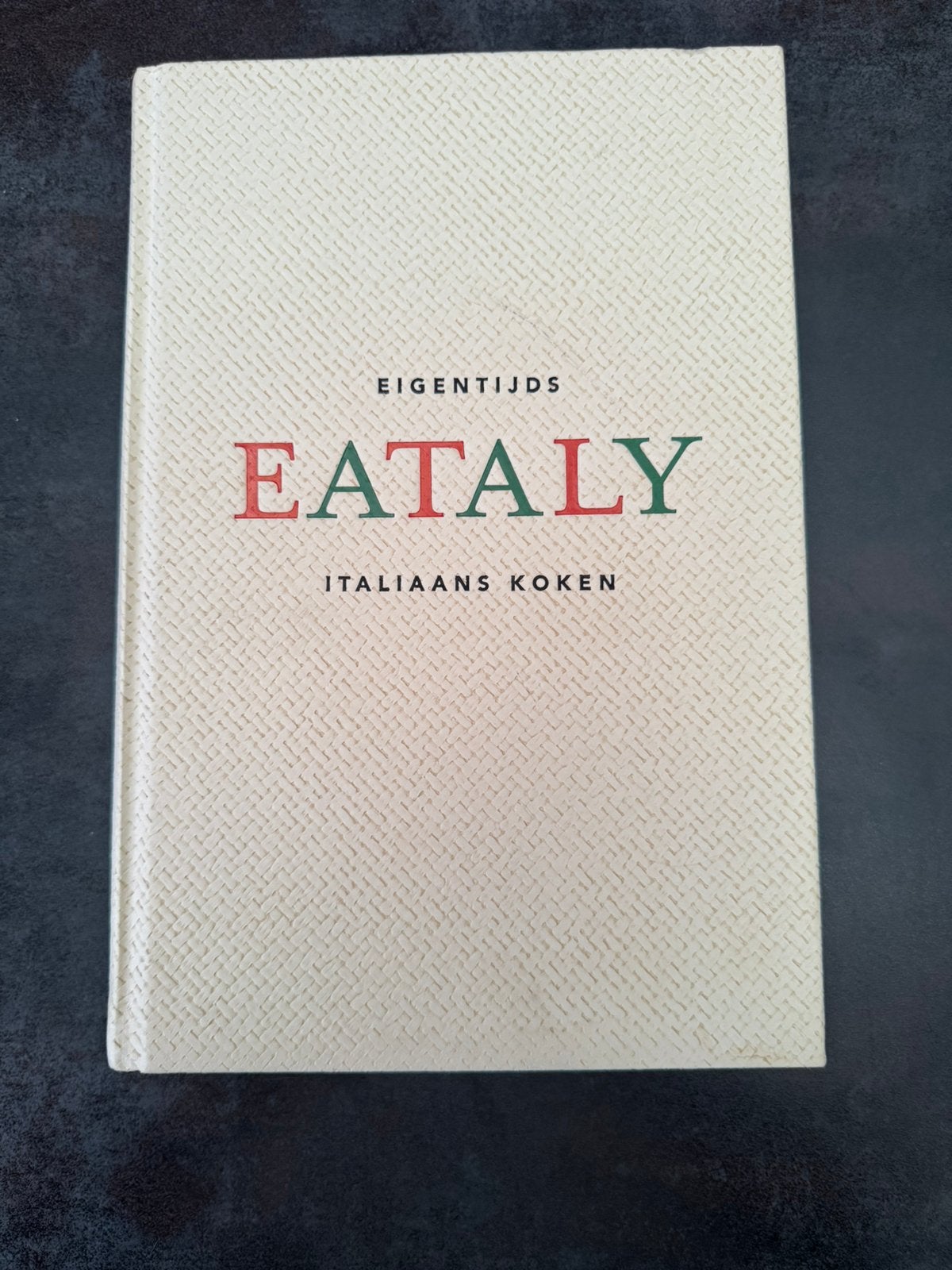 Eigentijds Eataly: Italiaans Koken Kookboek, Boeken, Ophalen of Verzenden, Zo goed als nieuw, Italië