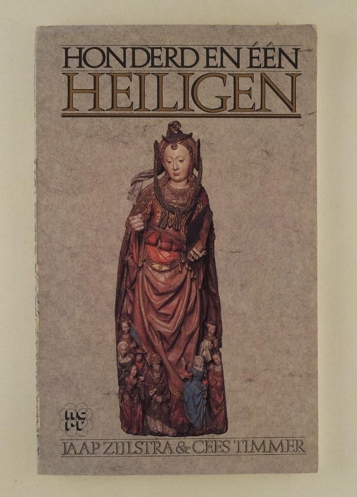Zijlstra, Jaap / Timmer, Cees - Honderd en een heiligen, Verzenden, Gelezen