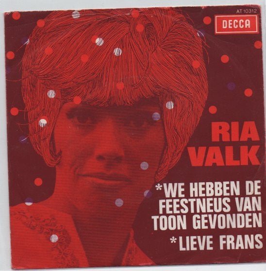 Ria Valk- We hebben de Feestneus van Toon gevonden, Verzenden, 7 inch, Levenslied of Smartlap, Fotohoes