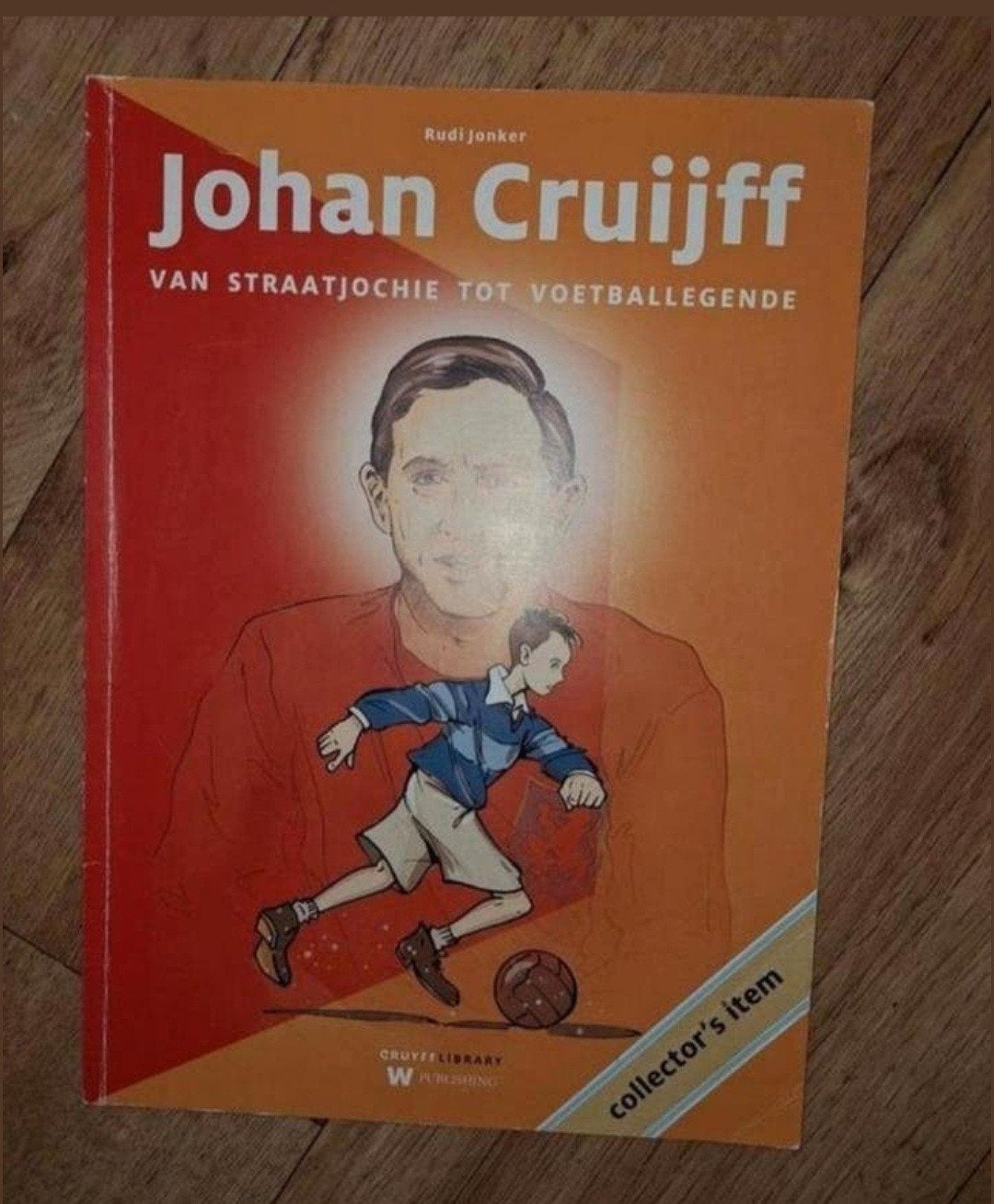 Johan Cruijff: Van Straatjochie tot Voetballegende, Ophalen of Verzenden, Zo goed als nieuw, Rudi Jonker, Balsport