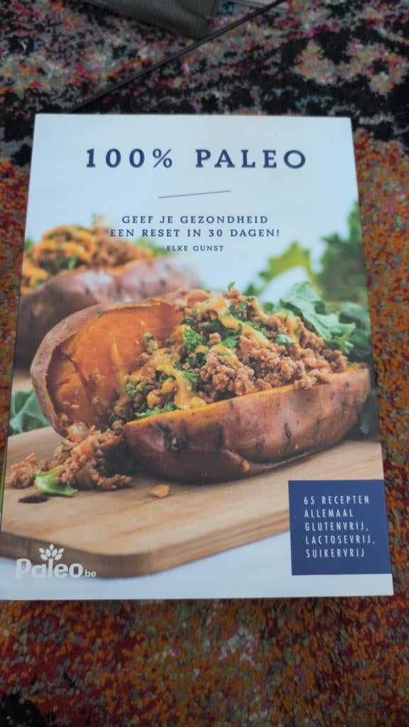 100% Paleo Boek: Geef je gezondheid een reset in 30 dagen!, Ophalen of Verzenden, Gelezen, Elke Gunst, Gezond koken