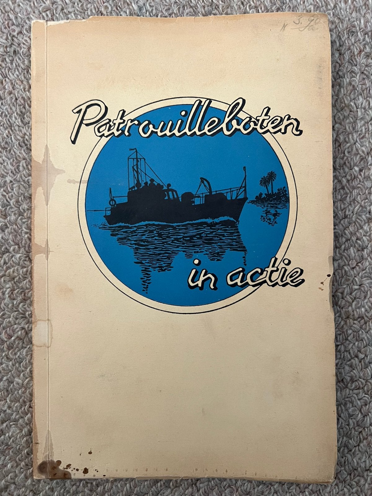 Knil 1945 1950 gedenkboekje patrouille boten Indie, Ophalen, Marine, Nederland, Boek of Tijdschrift