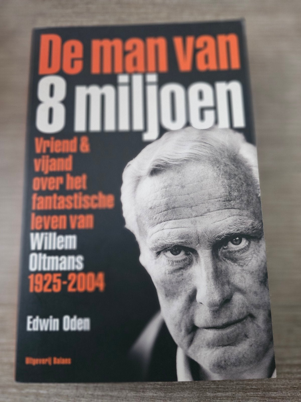 De man van 8 miljoen: Willem Oltmans biografie, Boeken, Ophalen of Verzenden, Gelezen, Edwin Oden, Politiek