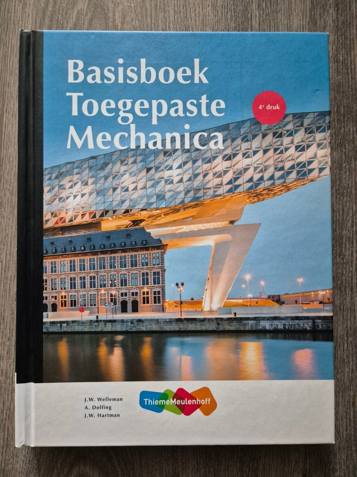 Basisboek Toegepaste Mechanica - 4e druk, Zo goed als nieuw, J.W. Welleman, A. Dolfing, J.W. Hartman, Beta, HBO