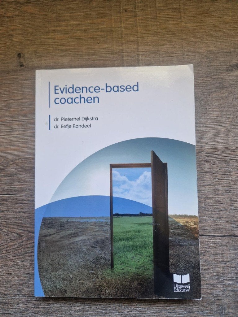 Evidence - based coachen, Dr. Pieternel Dijkstra, Ophalen of Verzenden, Zo goed als nieuw, Cognitieve psychologie