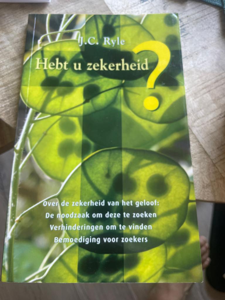 Hebt u zekerheid? J.C. Ryle - Over de zekerheid van het gelo, Ophalen of Verzenden, Zo goed als nieuw, Christendom | Protestants