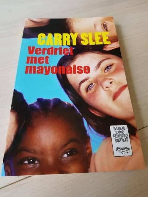 Verdriet met mayonaise, Ophalen of Verzenden, Nieuw, Carry Slee, Fictie algemeen