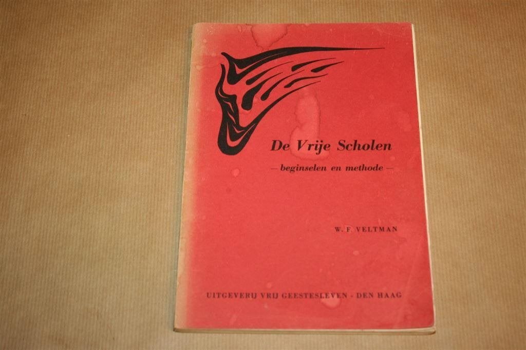 De Vrije Scholen. Beginselen en methode. 1957, Ophalen of Verzenden, Gelezen
