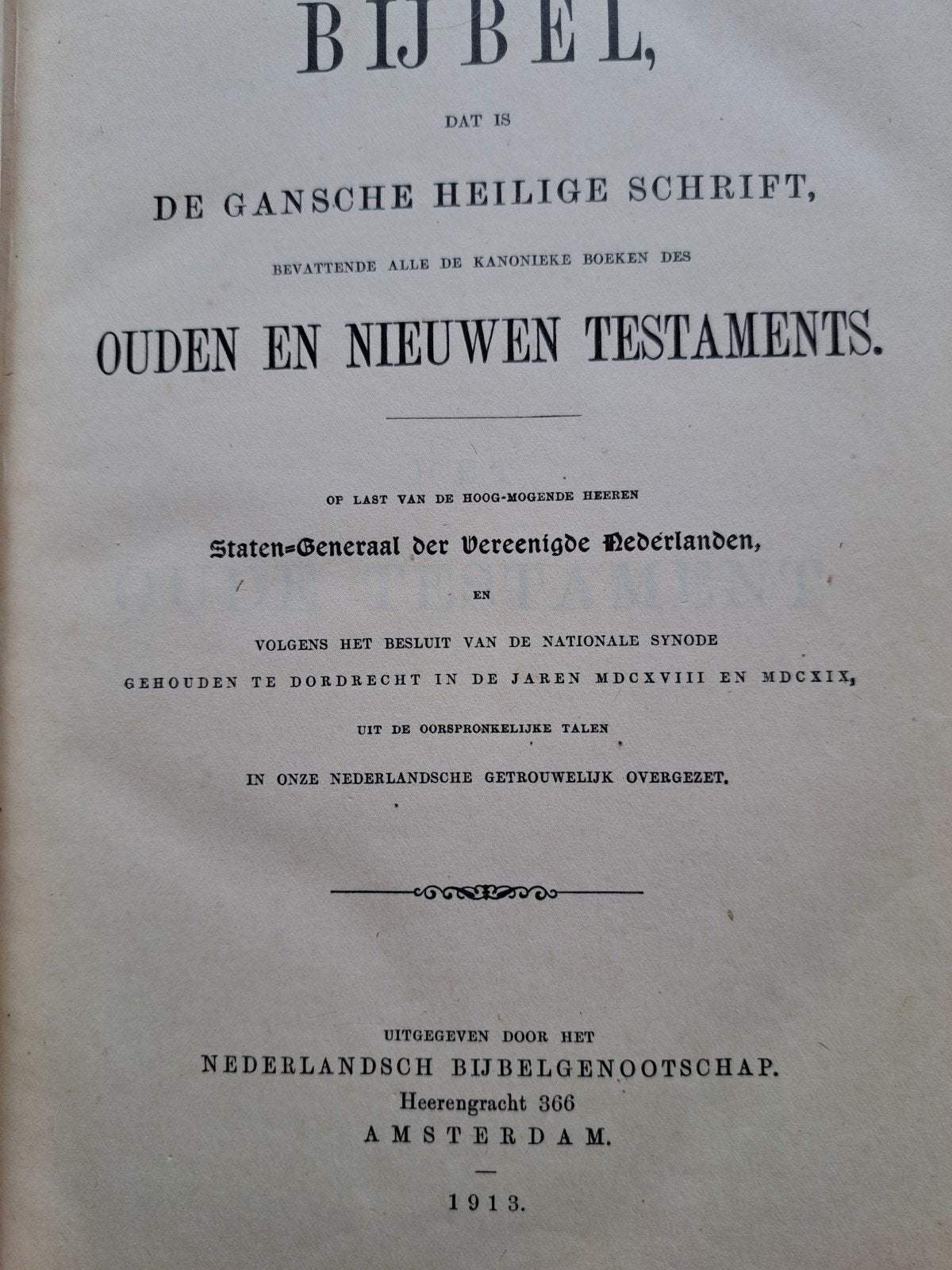Bijbel: Het Oude en Nieuwe Testament (1913), Ophalen, Staten-Generaal der Vereenigde Nederlanden