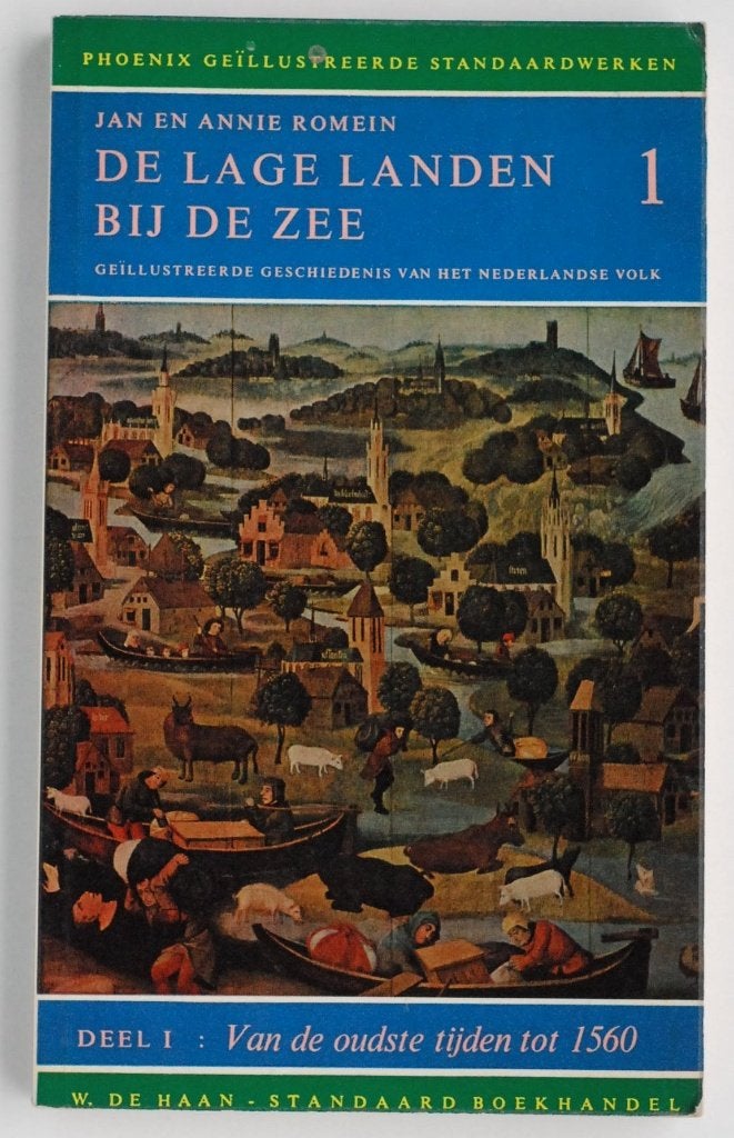 De Lage Landen bij de Zee - Van de oudste tijden tot 1560, Jan en Annie Romein, Verzenden, 15e en 16e eeuw, Zo goed als nieuw