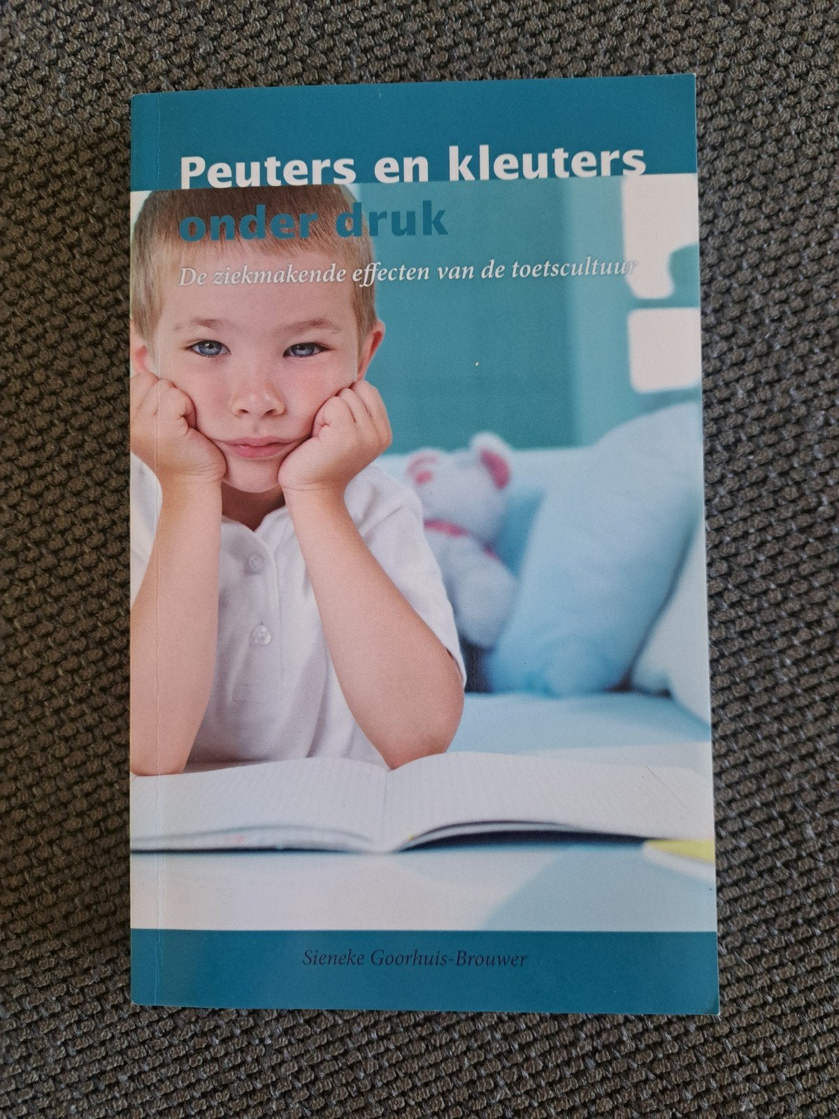Peuters en kleuters onder druk - Sieneke Goorhuis-Brouwer, Ophalen of Verzenden, Zo goed als nieuw, Opvoeding tot 6 jaar, Sieneke Goorhuis-Brouwer
