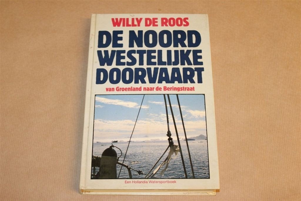 Noordwestelijke Doorvaart — Zeiltocht Groenland-Beringzee, Ophalen of Verzenden, Gelezen, Europa
