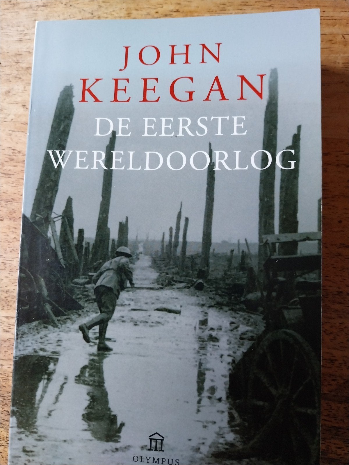 De Eerste Wereldoorlog - John Keegan, Boeken, Ophalen of Verzenden, Tweede Wereldoorlog, Gelezen, Algemeen