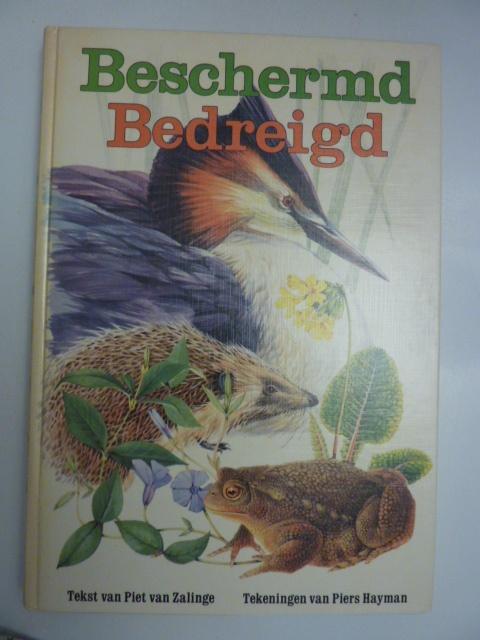 Piet Zalinge - Beschermd, bedreigd, Boeken, Verzenden, Gelezen