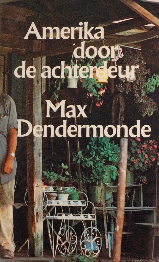 Amerika door de achterdeur - Max Dendermonde 1977, Verzenden, Zo goed als nieuw, Max Dendermonde, Noord-Amerika