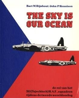 The sky is our ocean door Bart M Rijnhout en John P Rennison, Tweede Wereldoorlog, Bart M. Rijnhout, Ophalen of Verzenden, Zo goed als nieuw