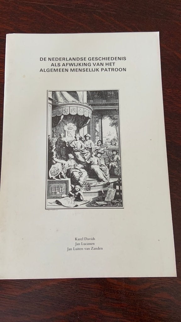 De Nederlandse geschiedenis Als afwijking van het algemeen, Ophalen of Verzenden