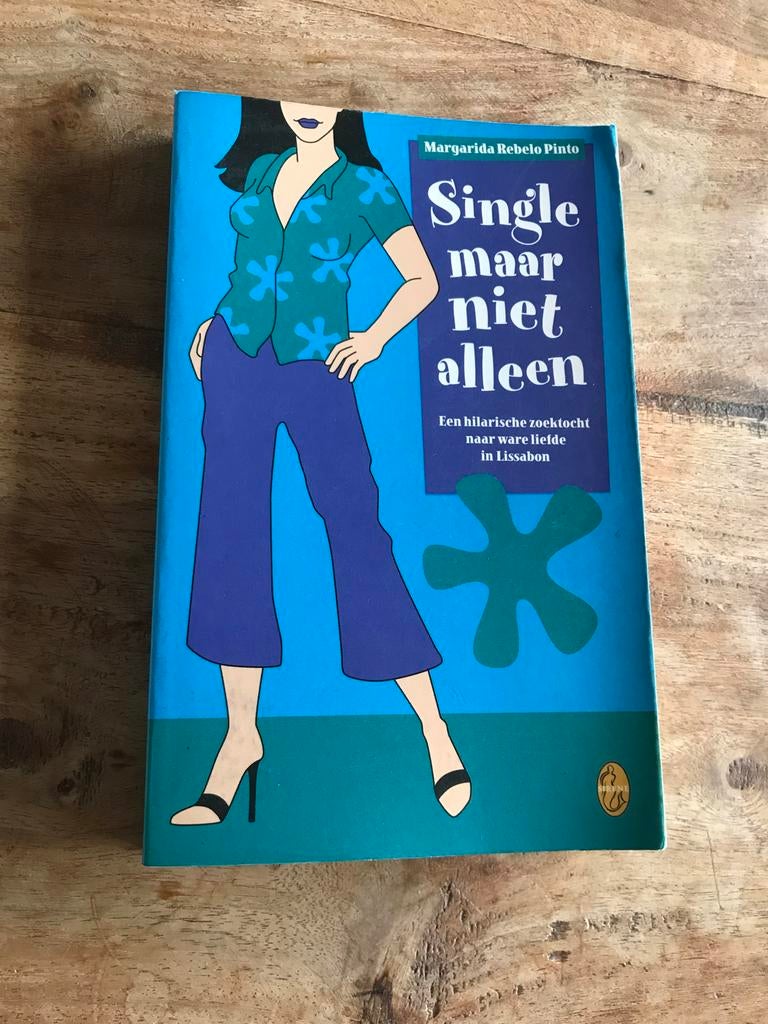 Single maar niet alleen - Margarida Rebelo Pinto, Ophalen of Verzenden, Zo goed als nieuw