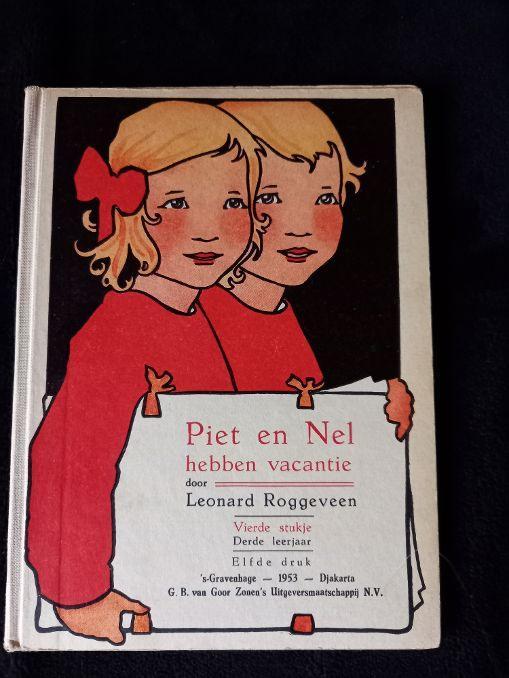 piet en nel hebben vacantie - leonard roggeveen oud 1953, Boeken, Ophalen of Verzenden, Gelezen, Fictie algemeen