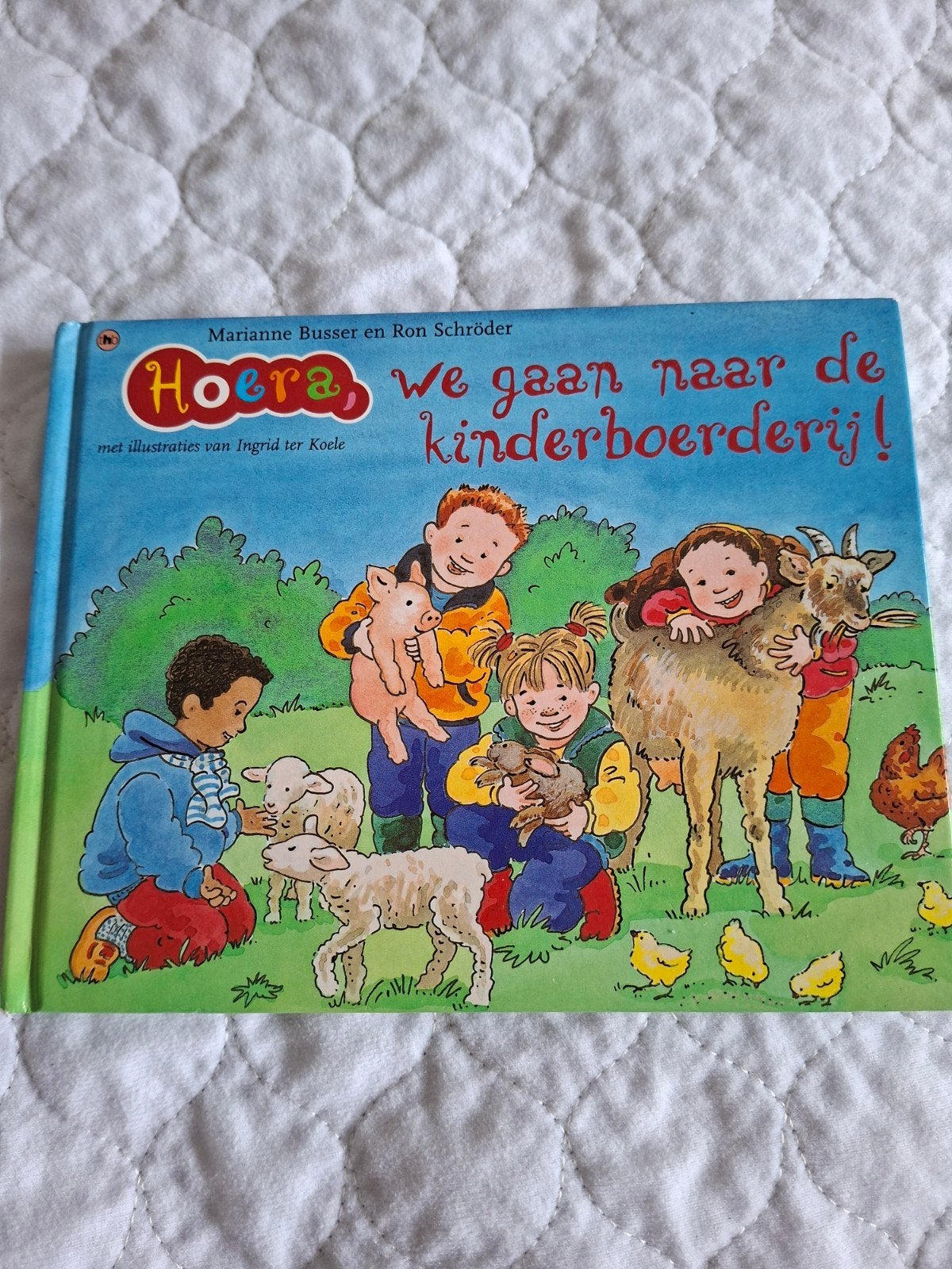 Hoera, we gaan naar de kinderboerderij! - Marianne Busser, Ophalen of Verzenden, Zo goed als nieuw, Marianne Busser en Ron Schröder