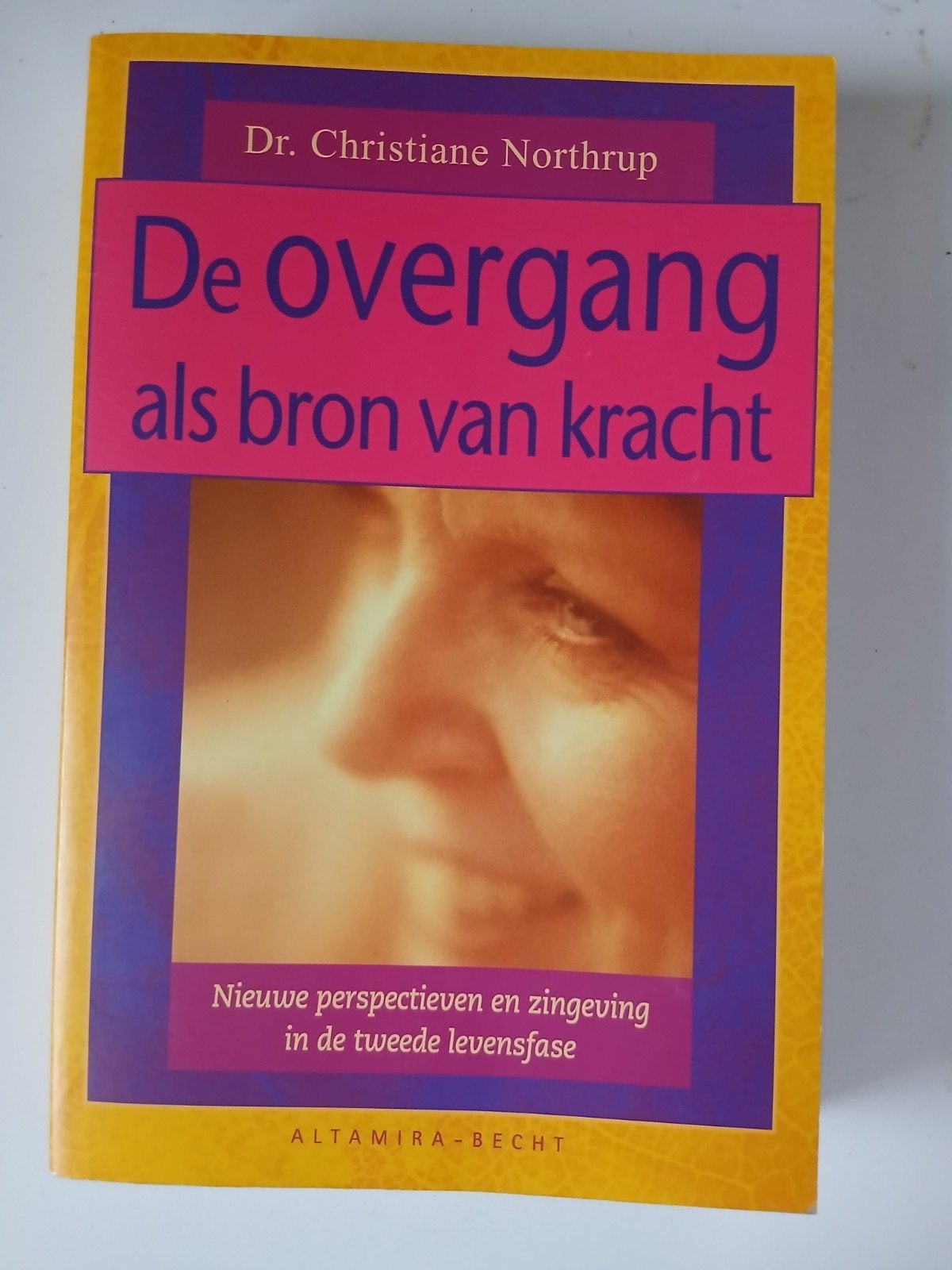De overgang als bron van kracht - Dr. Christiane Northrup, Ophalen of Verzenden, Zo goed als nieuw, Gezondheid en Conditie, Christiane Northrup