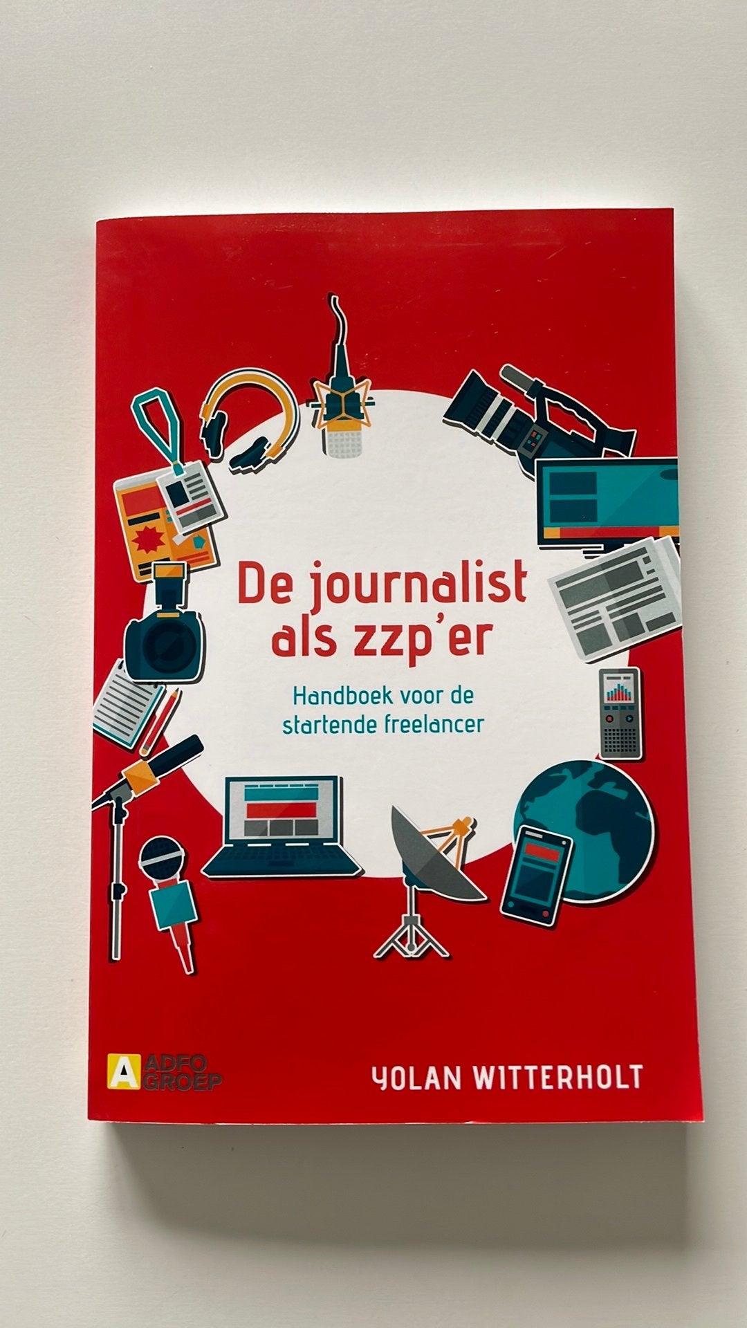 De journalist als zzp-er | Yolan Witterholt, Boeken, Ophalen of Verzenden, Zo goed als nieuw, Yolan Witterholt, Media