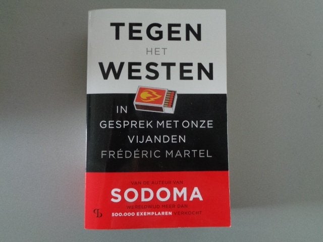 Tegen het Westen - Frédéric Martel, Boeken, Wetenschap, Gelezen, Overige wetenschappen, Ophalen of Verzenden
