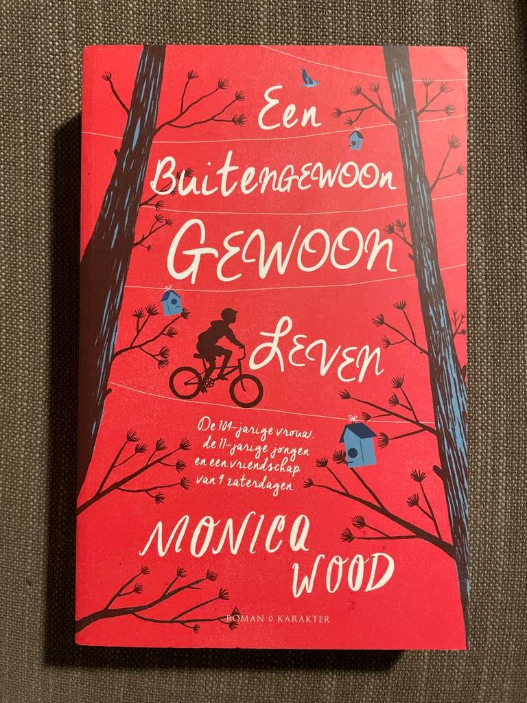 Monica Wood - Een buitengewoon gewoon leven, Boeken, Ophalen of Verzenden, Zo goed als nieuw, Monica Wood
