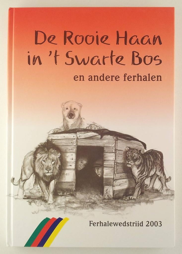 De Rooie Haan in 't Swarte Bos en andere ferhalen, Boeken, Verzenden, Gelezen, Fictie