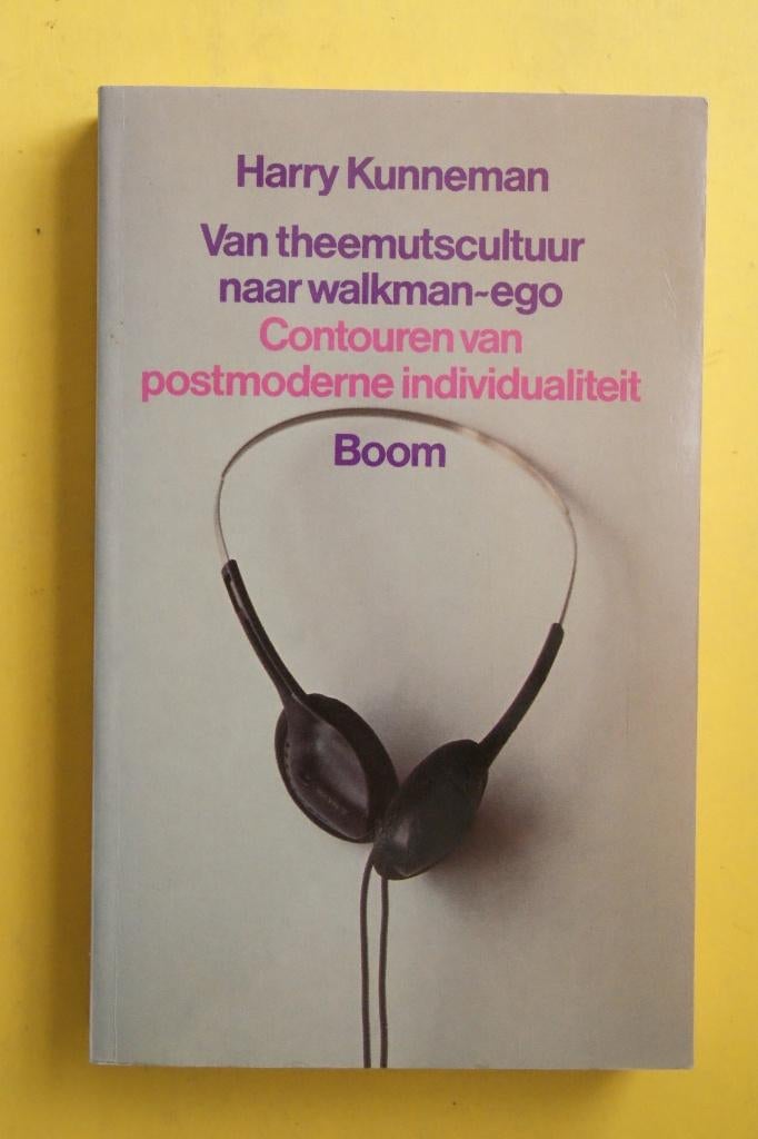 Harry Kunneman, VAN THEEMUTSCULTUUR naar WALKMAN-EGO, Boeken, Ophalen of Verzenden, Nieuw