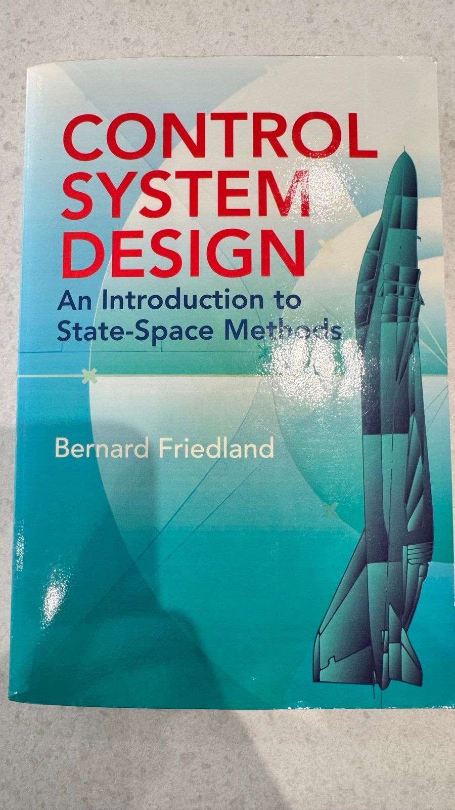 Control System Design Bernard Friedland | State-Space Method, Boeken, Ophalen of Verzenden, Beta, Nieuw, WO