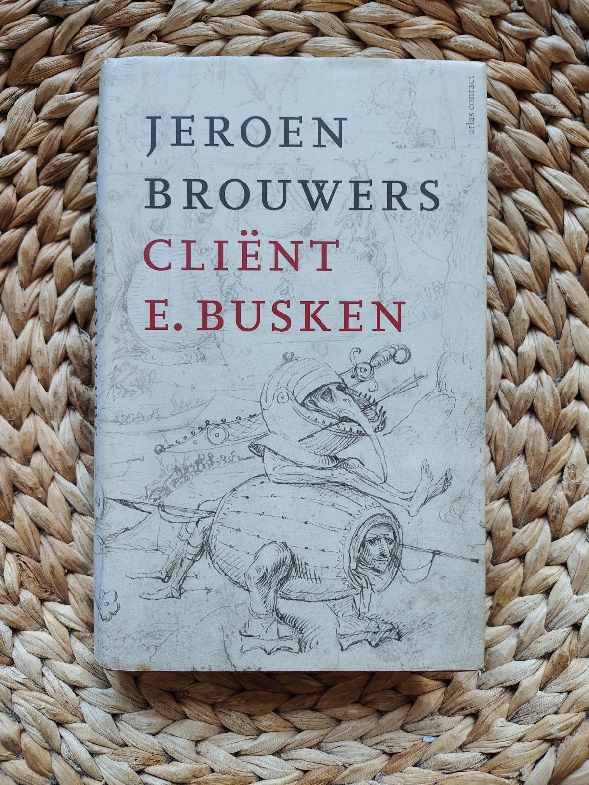 Jeroen Brouwers - Cliënt E. Busken, Ophalen of Verzenden, Zo goed als nieuw