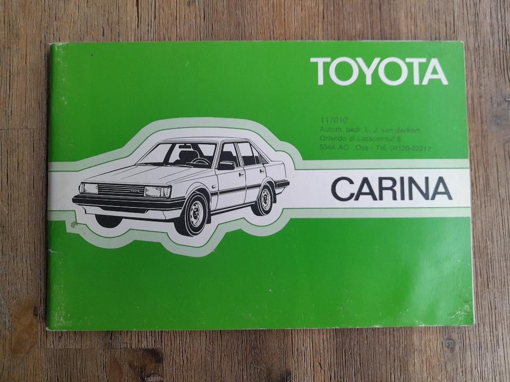 Origineel INSTRUCTIEBOEKJE - 1982 - TOYOTA CARINA - Keurig, Verzenden