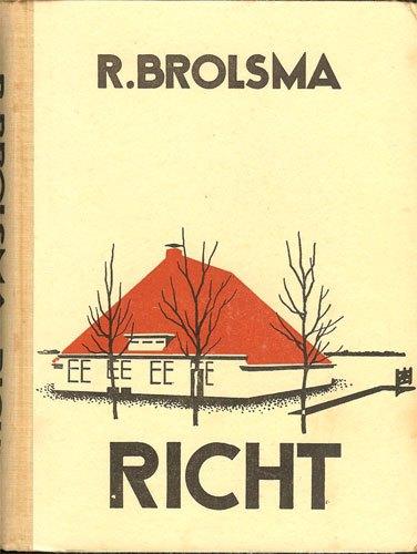 Richt - Frysk - Diel 3 fan de Heechôf-trilogy: It Hechhôf, Boeken, Ophalen of Verzenden, Gelezen