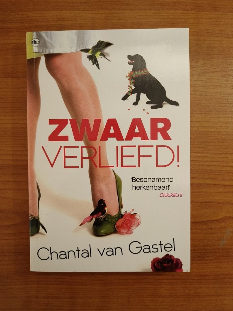 Zwaar verliefd ! - Chantal van Gastel genre Chicklit, Boeken, Ophalen of Verzenden, Zo goed als nieuw, Chantal van Gastel