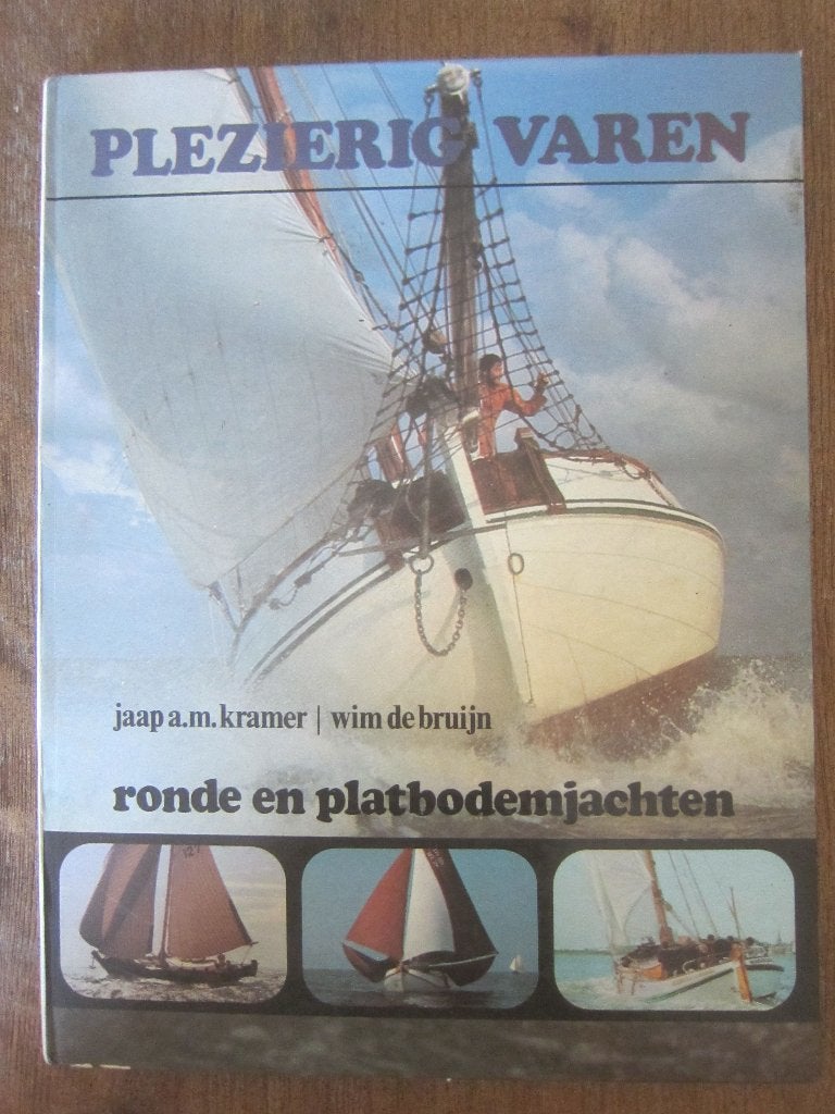 plezierig varen boek Jaap A.M. Kramer ronde en platbodems, Ophalen of Verzenden, Zo goed als nieuw, Motorboot of Zeilboot, Boek of Tijdschrift