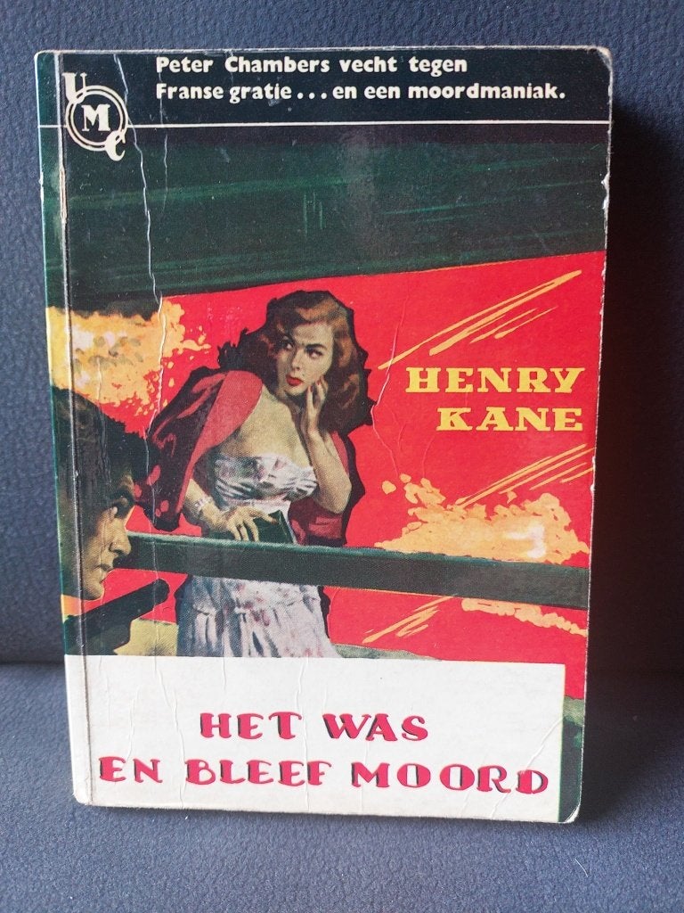 Het was en bleef moord Henry Kane vertaling Johan H. Mantel, Ophalen of Verzenden, Gelezen, Henry Kane