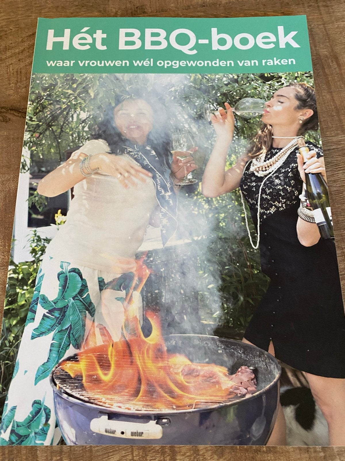 Hét BBQ-boek waar vrouwen wél opgewonden van raken, Vegetarisch, Voorgerechten en Soepen, Ophalen of Verzenden, Zo goed als nieuw