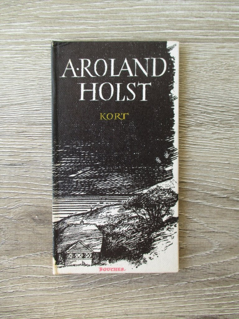 Kort - A. Roland Holst, Ophalen of Verzenden, Gelezen