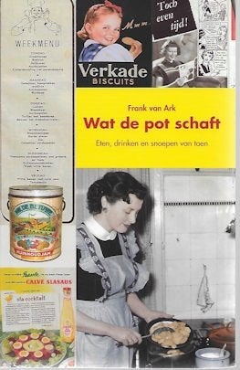 Frank van Ark: Wat de pot schaft, Ophalen of Verzenden, Zo goed als nieuw