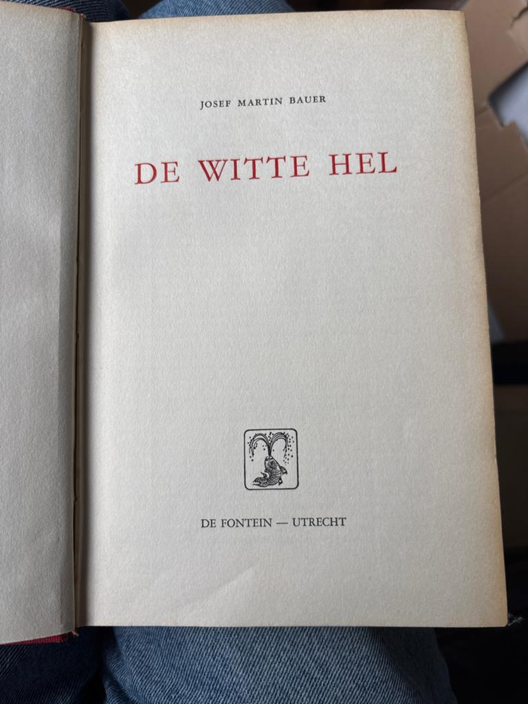 Boek De witte hel - Josef Martin Bauer, Boeken, Ophalen of Verzenden, Gelezen, Nederland
