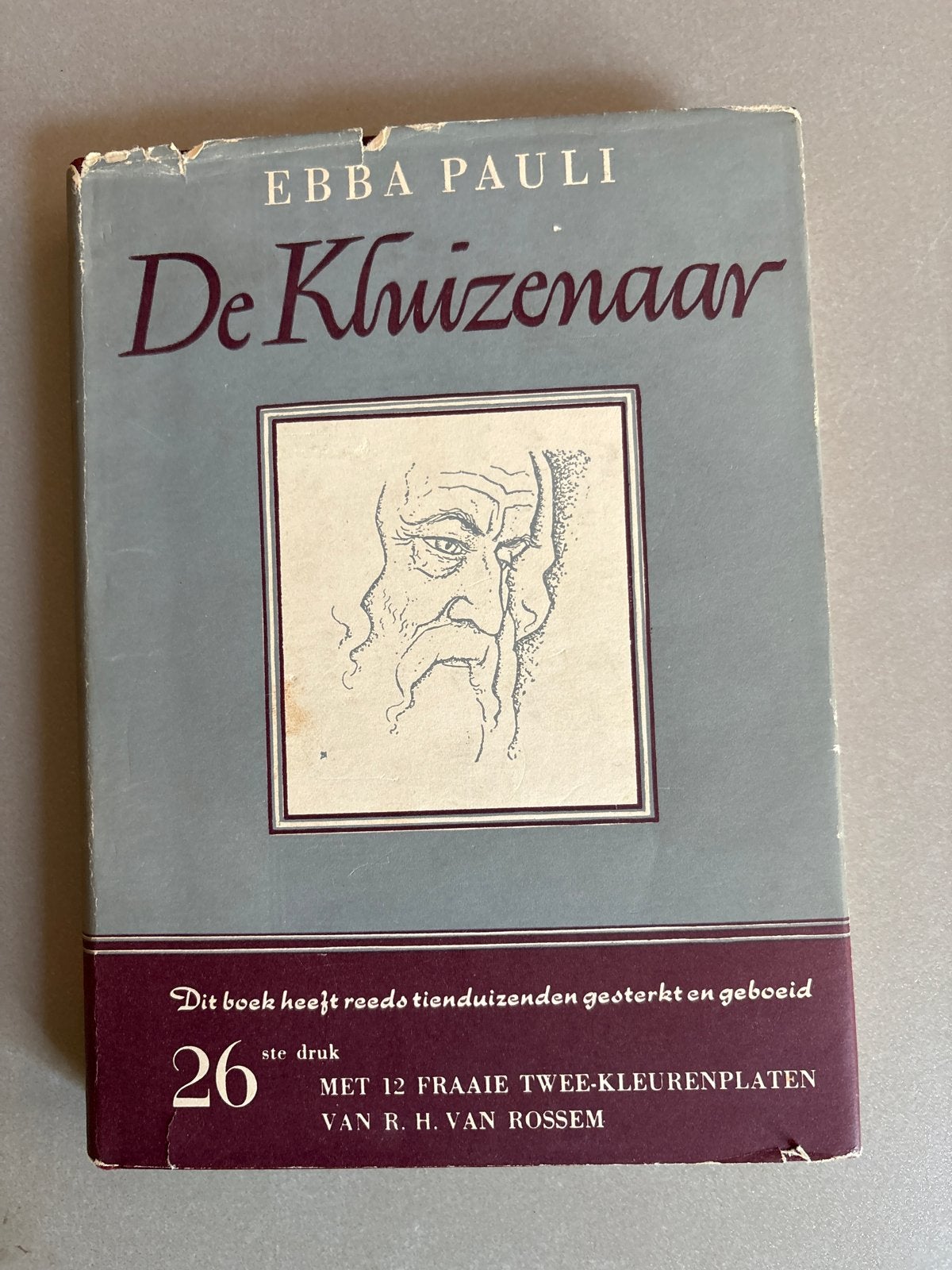 De Kluizenaar - Ebba Pauli (26e druk, 1952) - Bijzonder boek, Boeken, Ophalen of Verzenden, Gelezen, Nederland