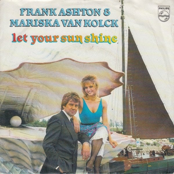 Frank Ashton & Mariska van Kolck ‎ Let Your Sun Shine single, 7 inch, Ophalen of Verzenden, Zo goed als nieuw, Pop
