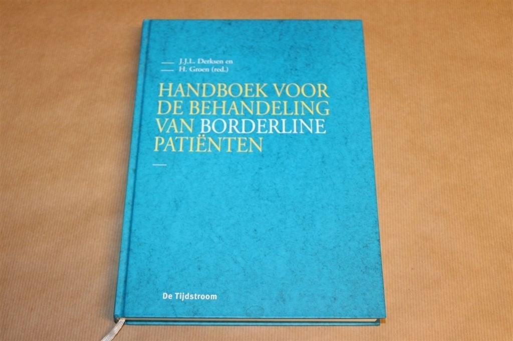 Handboek behandeling borderline patiënten, Boeken, Ophalen of Verzenden, Zo goed als nieuw, Klinische psychologie