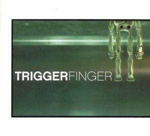 Triggerfinger CD DVD 's - hoeft niet in 1 koop, Ophalen of Verzenden, Zo goed als nieuw, Poprock