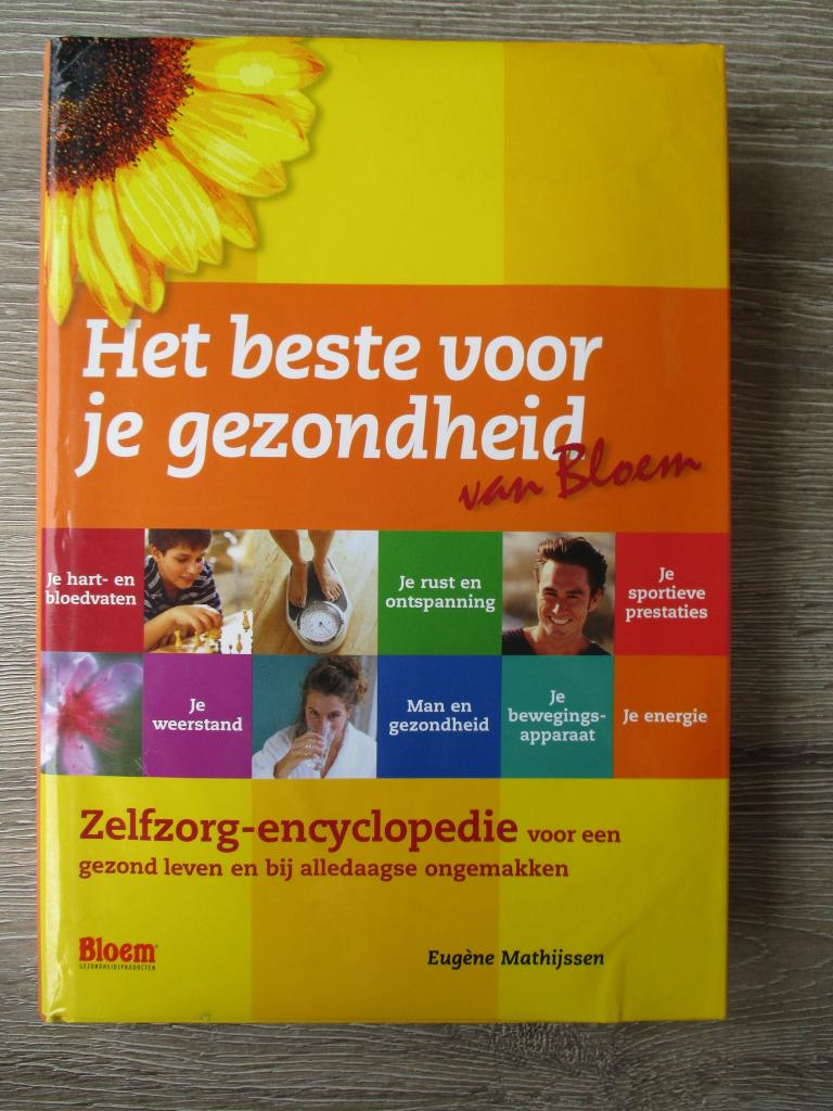 Het beste voor je gezondheid van Bloem - Eugene Mathijssen, Ophalen of Verzenden, Gelezen