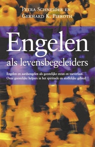 Petra Schneider Engelen als levensbegeleiders, Ophalen of Verzenden, Zo goed als nieuw, Spiritualiteit algemeen, Overige typen
