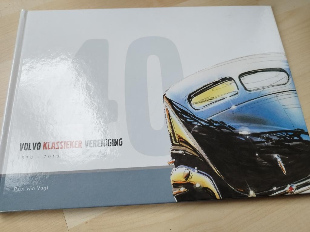 VOLVO KLASSIEKER VERENIGING 1970/2010, Ophalen of Verzenden, Nieuw, Volvo